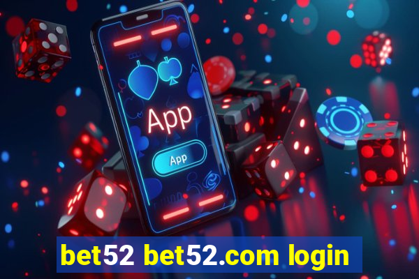 bet52 bet52.com login